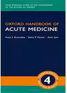 Oxford Handbook of Acute Medicine - Punit Ramrakha, Kevin Moore, Amir Sam