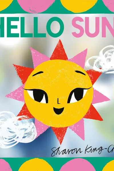 Hello Sun!
