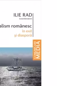 Jurnalism romanesc in exil si diaspora