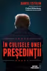 In culisele unei presedintii