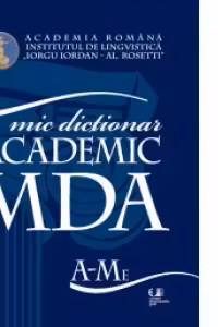 Mic dictionar academic vol. I-II