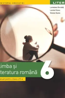 Manual Limba si literatura romana clasa a 6-a - Loredana Dorobat