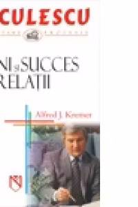 Bani si succes prin relatii