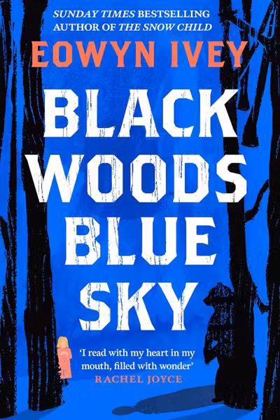 Black Woods, Blue Sky