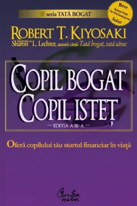 Copil bogat, copil isteț. Editia a lV-a