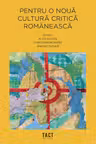 Pentru o noua cultura critica romaneasca