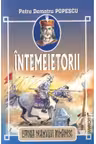 Intemeietorii. Istoria neamului romanesc