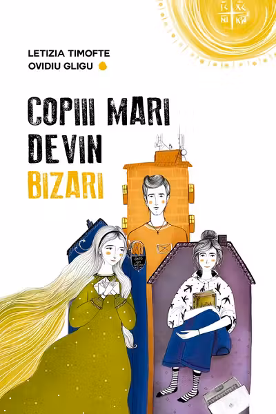 Copiii mari devin bizari