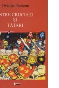 Între cruciați și tătari
