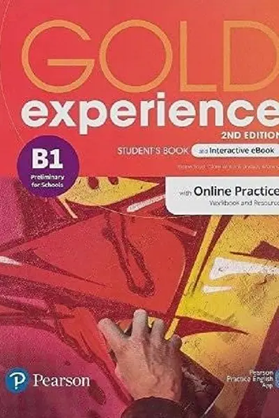 Gold experience 2nd Edition B1 Preliminary for Schools Students Book and Interactive eBook with Online Practice