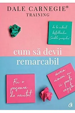 Cum sa devii remarcabil