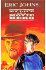 My Life as a Movie Hero