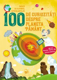 100 de curiozitati despre planeta pamant