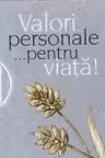 Valori personale ... pentru viata !