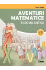 Aventuri matematice In Roma antica – clasele III-IV