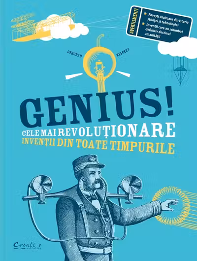 Genius. Cele mai revolutionare inventii din toate timpurile