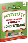 Activitati pentru exersarea puterii de concentrare