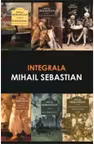 Pachet serie autor Mihail Sebastian. 1. Accidentul; 2. Cum am devenit huligan; 3. De doua mii de ani; 4. Fragmente dintr-un carnet gasit; 5. Orașul cu salcami; 6. Teatru