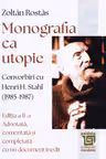 Monografia ca utopie. Convorbiri cu Henri H. Stahl (1985 -1987)