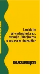 Legislatie privind drumurile, martie 2010