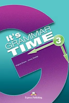 Curs de gramatica limba engleza It's Grammar Time 3 Manualul elevului cu Digibook App - Jenny Dooley, Virginia Evans