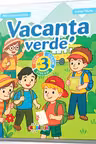 Vacanta verde - clasa a 3-a