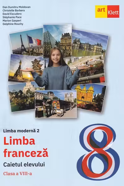 Limba franceza. Caietul elevului L2. Clasa a VIII-a