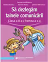 Sa dezlegam tainele comunicarii. Clasa a 2-a. partea 2. L2L2