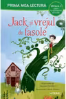 Prima mea lectura. JACK SI VREJUL DE FASOLE. Carte cu despartiri in silabe (nivelul 2)