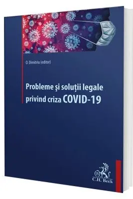 Probleme si solutii legale privind criza COVID-19