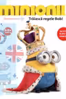 Minionii - Traiasca regele Bob!