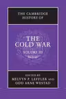 The Cambridge History of the Cold War - Melvyn P. Leffler, Odd Arne Westad