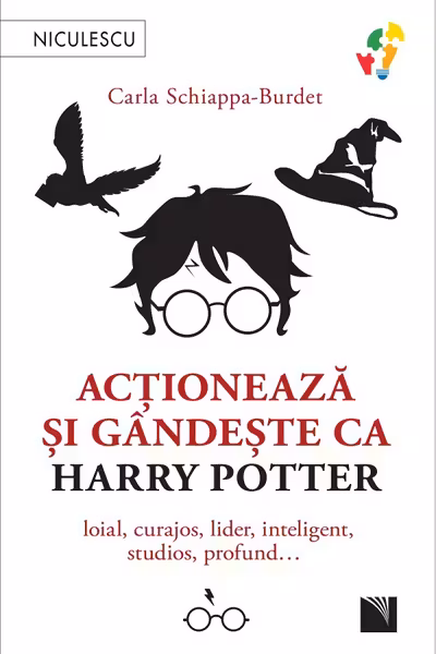 Actioneaza si gandeste ca Harry Potter