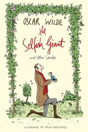 The Selfish Giant and Other Stories
