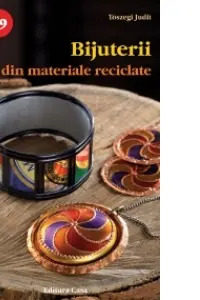 Idei creative 79: Bijuterii din materiale reciclabile