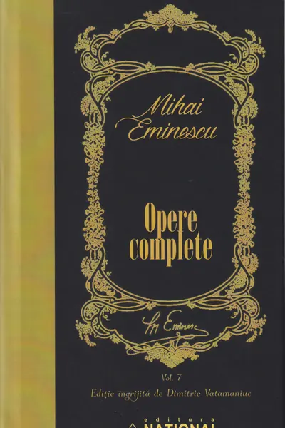 Opere complete Eminescu Volumul VII - Publicistica 1 ianuarie-31 decembrie 1881