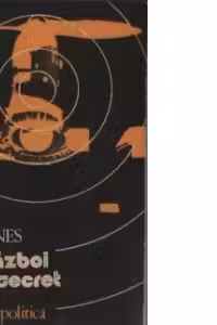 Un razboi ultrasecret. 1939-1945