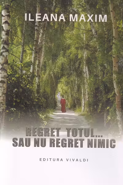 Regret totul sau nu regret nimic