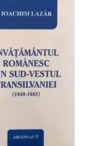 Invatamantul romanesc din sud-vestul Transilvaniei (1848-1883)