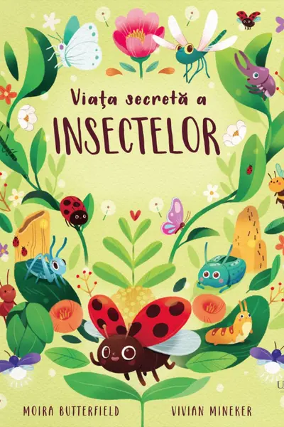 Viata secreta a insectelor