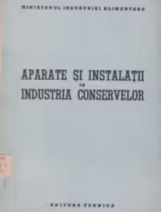Aparate si instalatii in industria conservelor