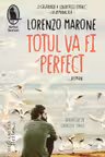 Totul va fi perfect