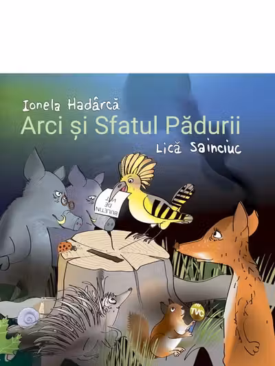 Arci si Sfatul Padurii