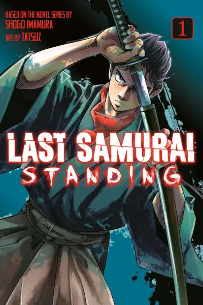 Last Samurai Standing - Volume 1