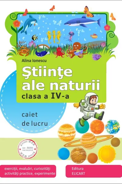 Ştiinţe ale naturii clasa a IV-a. Caiet de lucru