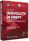 Despre (r)evoluții în drept. Studii dedicate centenarului Vladimir Hanga