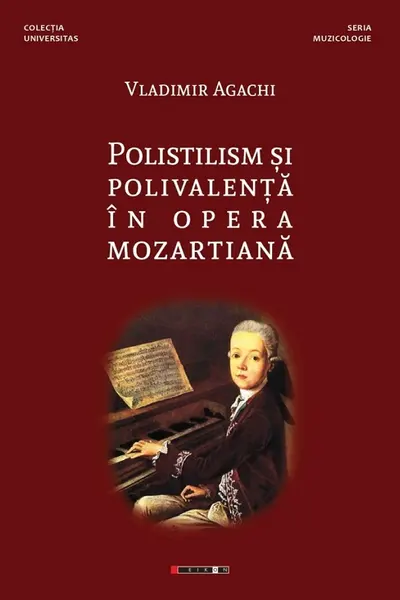 Polistilism și polivalență în opera mozartiană