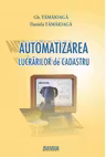 Automatizarea lucrarilor de cadastru