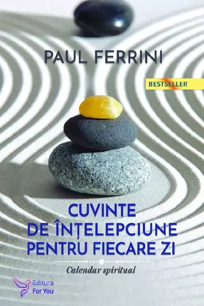Cuvinte de intelepciune pentru fiecare zi. Calendar spiritual