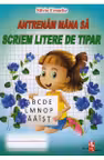 Antrenam mana sa scriem litere de tipar